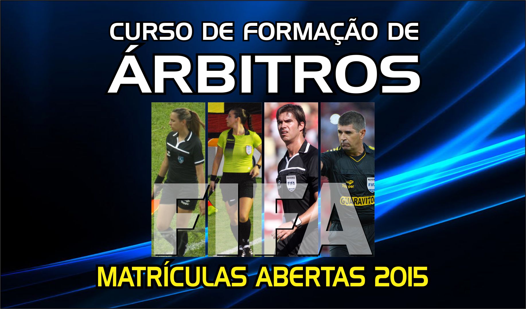 Matrículas abertas para o Curso de Árbitros - Turma 2015
