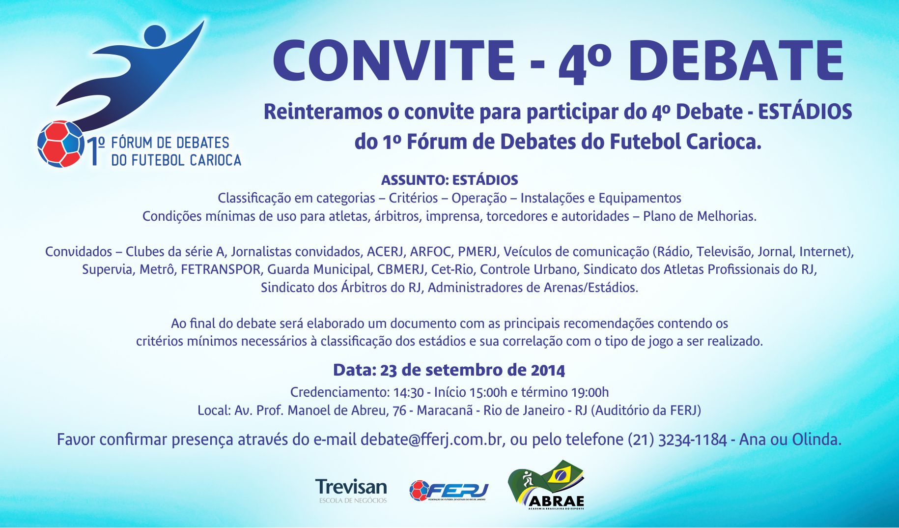 Tema do quarto encontro do "I Fórum de debates do Futebol Carioca" são os Estádios