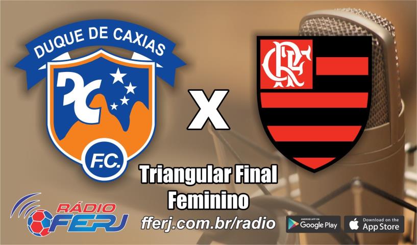 Rádio FERJ no Triangular Final do Estadual Feminino