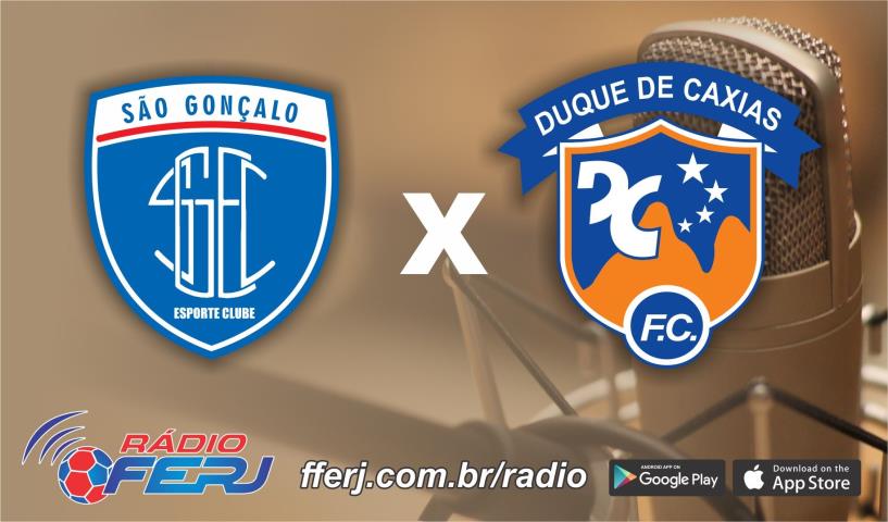 Rádio FERJ transmite São Gonçalo EC x Duque de Caxias, pela Série B1