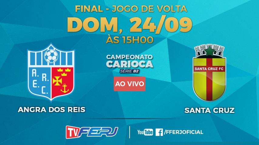 TV FERJ ao vivo: Angra dos Reis x Santa Cruz, Final da B2