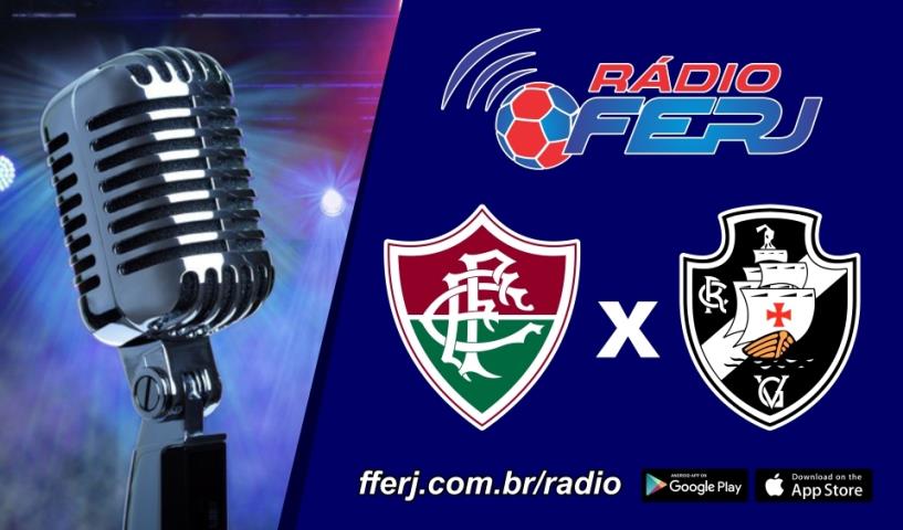 Rádio FERJ na semifinal da Taça Rio Sub-20