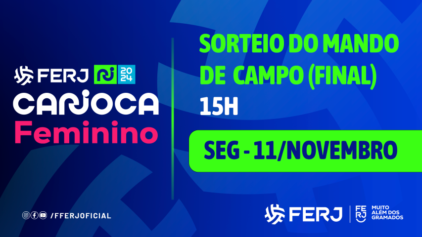 Sorteio do mando de campo do Carioca Feminino