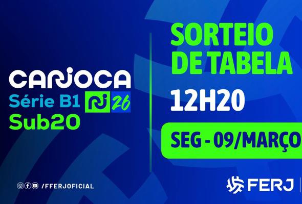 Sorteio da tabela da Série B1 Estadual Sub-20
