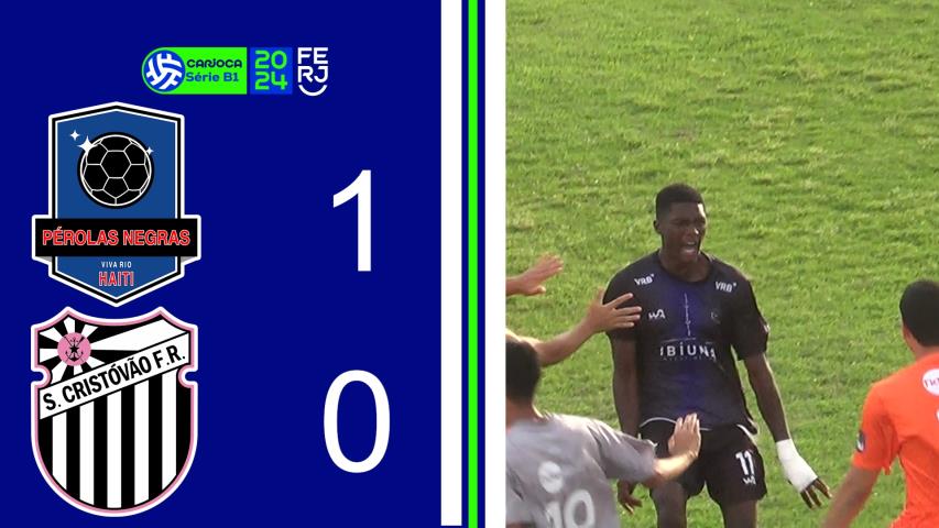 Pérolas Negras 1x0 São Cristovão - Carioca Série B1 - Taça Corcovado - 9ª Rodada