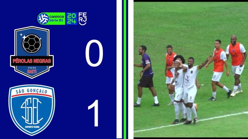 Pérolas Negras 0x1 São Gonçalo - Carioca Série B1 - Final - Jogo de Ida