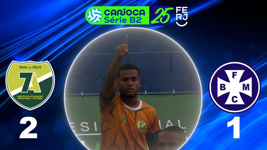 Carioca Série B2 Profissional (2025) - Taça Maracanã - 4ª Rodada - 7 de Abril 2x1 Barra Mansa