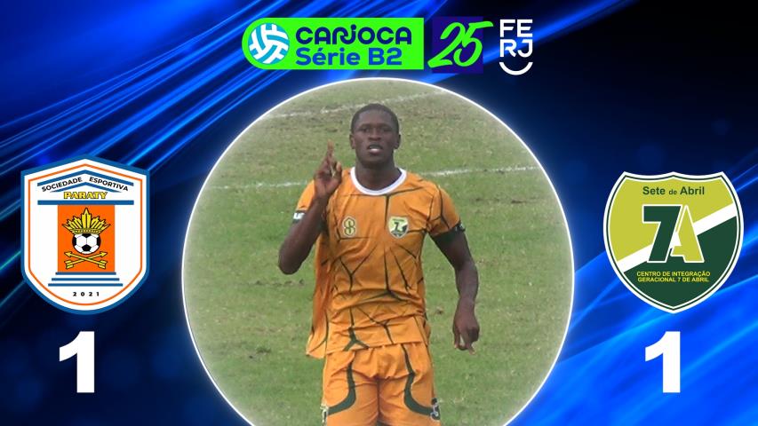 Carioca Série B2 Profissional (2025) - Taça Maracanã - 5ª Rodada - Paraty 1x1 7 de Abril