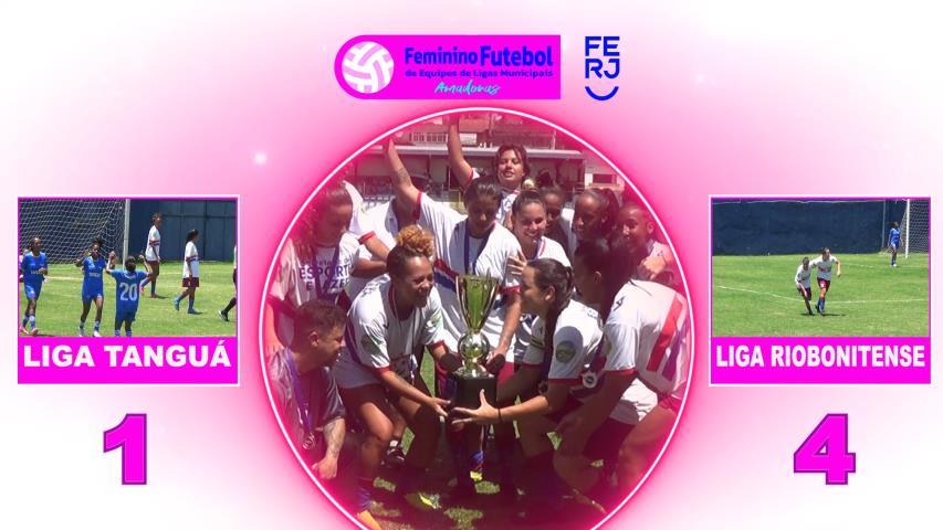 Tor. Aberto de Futebol Feminino - Ligas Mun. - Liga Riobonitense Campeã da Região Metropolitana 2025