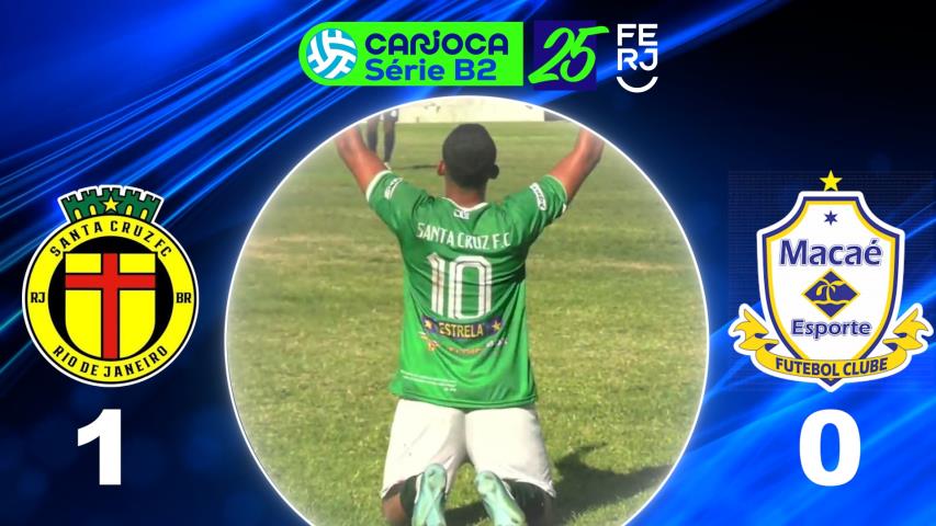 Carioca Série B2 Profissional (2025) - Taça Maracanã - 3ª Rodada - Santa Cruz 1x0 Macaé