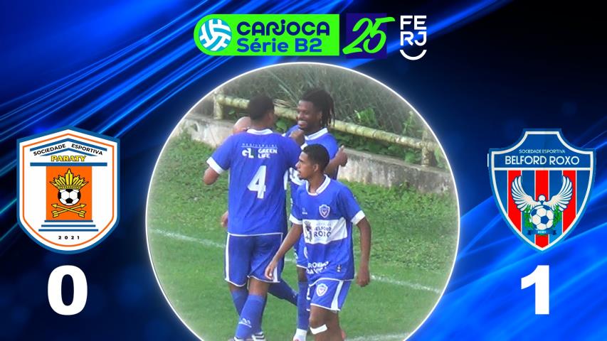Carioca Série B2 Profissional (2025) - Taça Maracanã - 3ª Rodada - Paraty 0x1 Belford Roxo