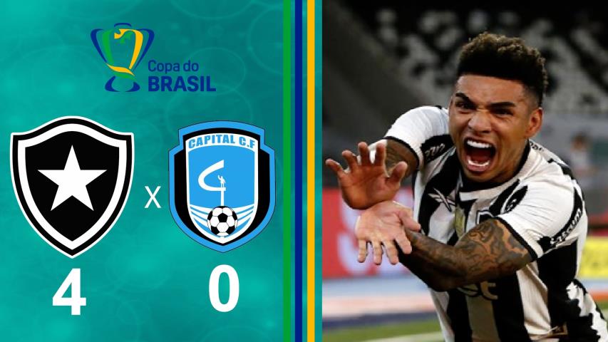 Copa do Brasil 2025 -3ª Fase - Jogo Ida - Botafogo 4x0 Capital
