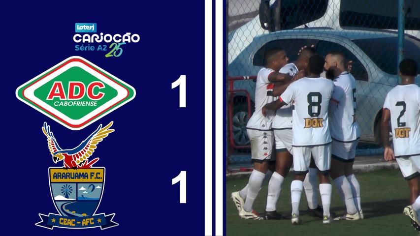Cariocão Loterj Série A2 (2025) - Taça Santos Dumont - 3ª Rodada - Cabofriense 1x1 Araruama