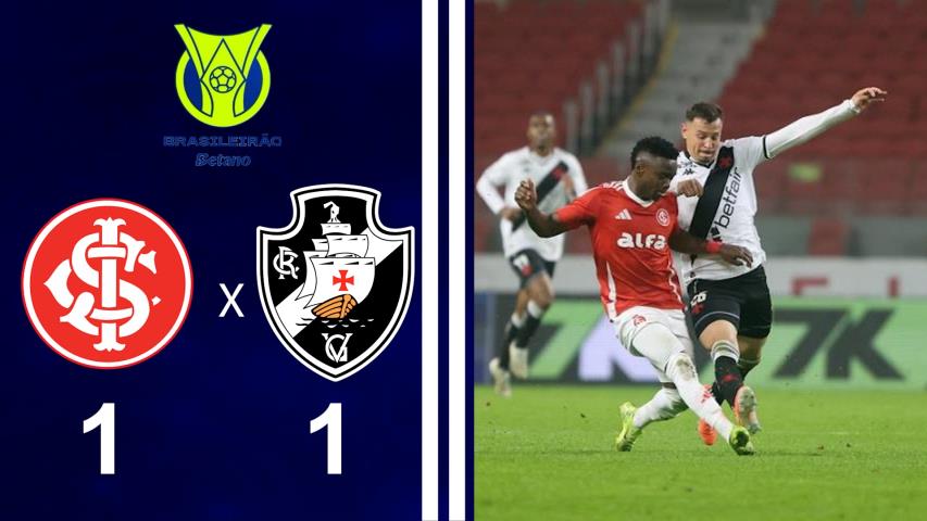 Brasileiro Série a 2025 - 17ª Rodada - Internacional 1x1 Vasco