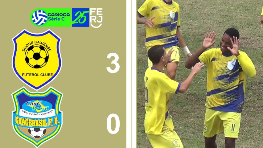 Carioca Série C Profissional (2025) - Taça Waldir Amaral - 7ª Rodada - Duque Caxiense 3x0 Caacbrasil