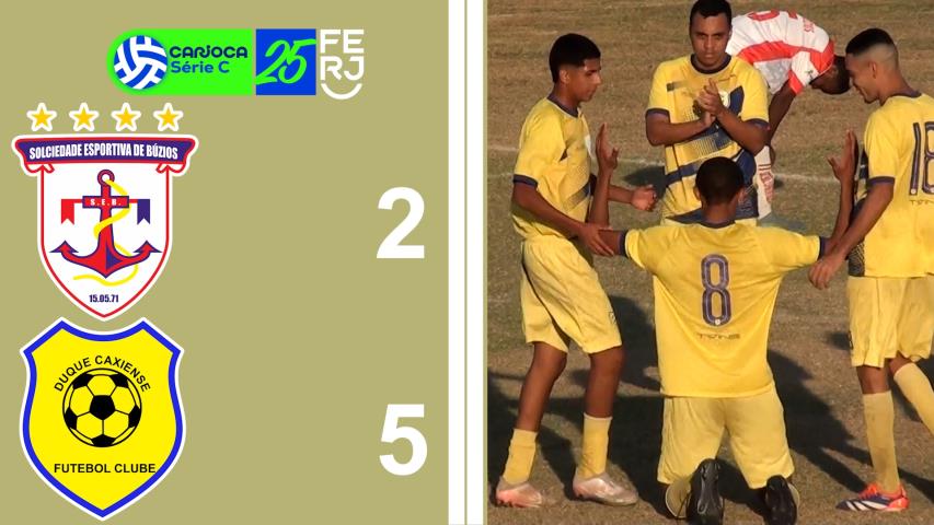Carioca Série C Profissional (2025) -taça Waldir Amaral - 13ª ROD. - Búzios 2x5 Duque Caxiense