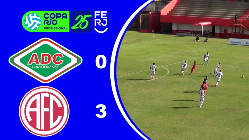 Copa Rio de Profissionais 2025 - 3ª Fase - Jogo de Ida - Cabofriense 0x3 America