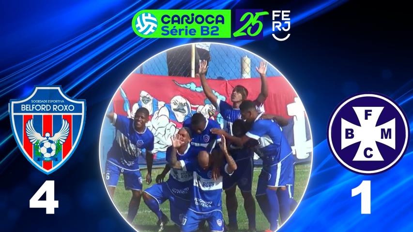 Carioca Série B2 Profissional (2025) - Taça Maracanã - 2ª Rodada - Belford Roxo 4x1 Barra Mansa