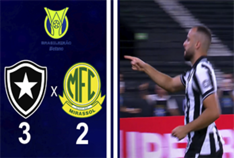 BRASILEIRO SÉRIE A 2026 - 9ª RODADA - BOTAFOGO 3X2 MIRASSOL