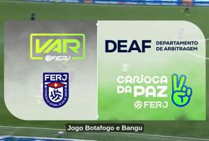 4ª Rodada - BOTAFOGO X BANGU - Checagem de um Possível Tiro Penal